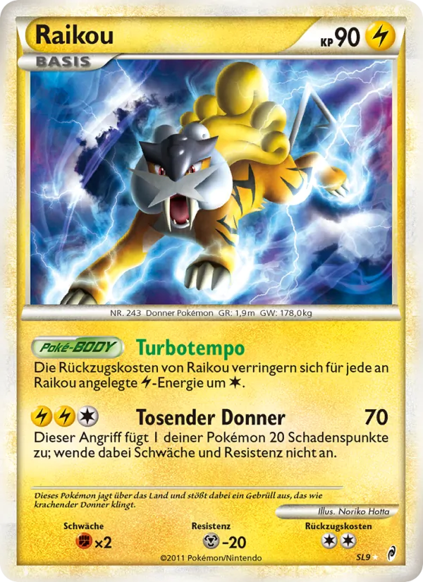 Raikou, Ruf der Legenden SL9