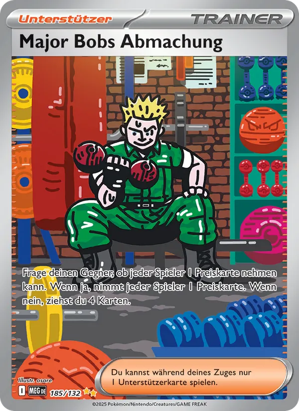 Major Bobs Abmachung, Mega-Entwicklung 185