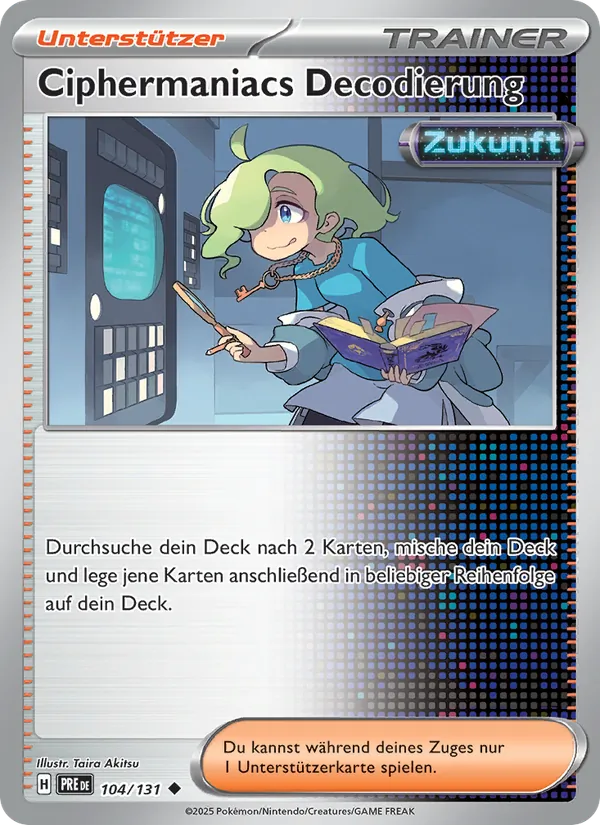 Ciphermaniacs Decodierung, Prismatische Entwicklungen 104