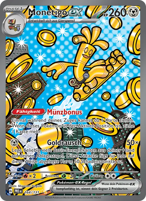 Monetigo-ex, Prismatische Entwicklungen 164