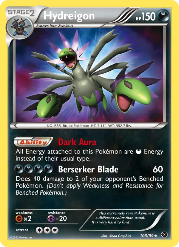 Hydreigon, Next Destinies 103