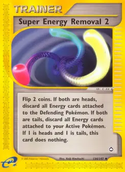 Super Energy Removal 2, Aquapolis 134