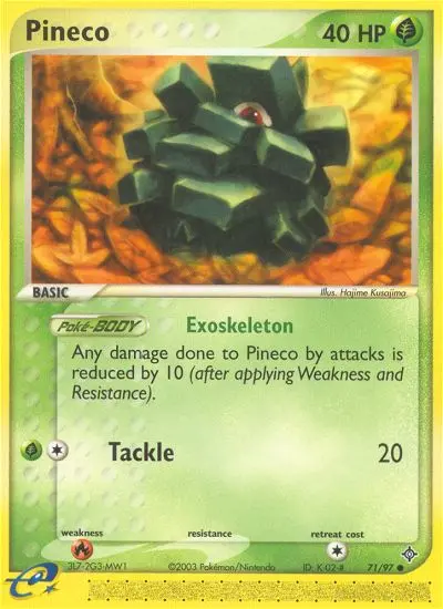 Pineco, Dragon 71