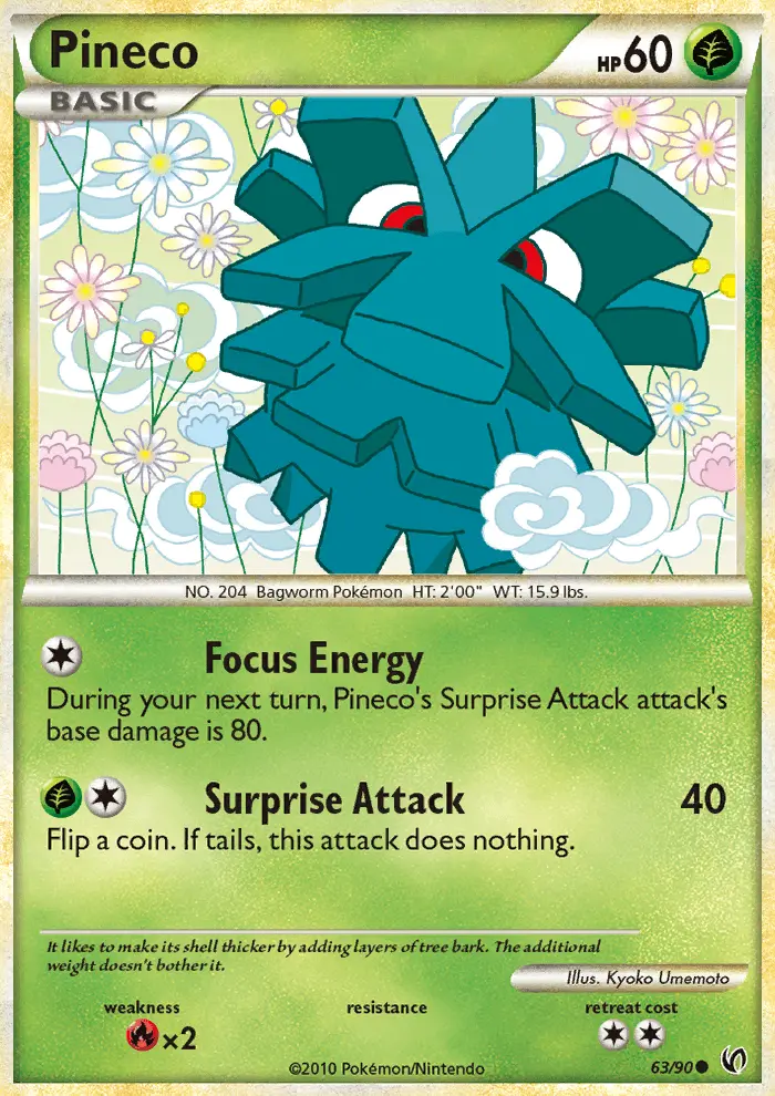 Pineco, Undaunted 63