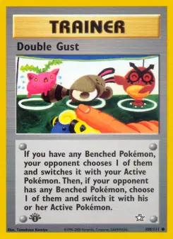 Double Gust, Neo Genesis 100