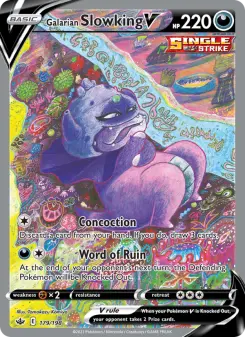 Galarian Slowking V, Chilling Reign 179