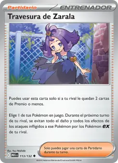 Travesura de Zarala, Megaevolución 113