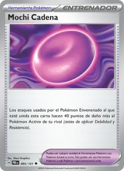 Mochi Cadena, Evoluciones Prismáticas 095