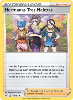 Hermanas Tres Malezas, Origen Perdido 164