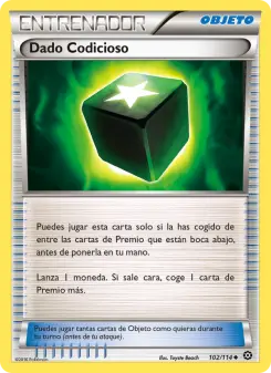 Dado Codicioso, Asedio de Vapor 102