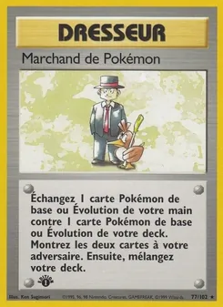 Marchand de Pokémon, Set de Base 77