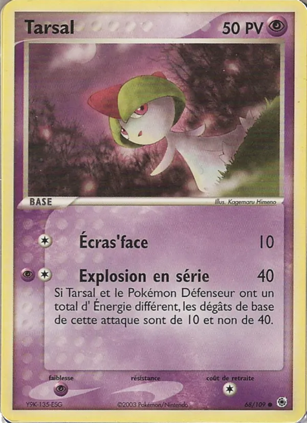 Tarsal, EX Rubis & Saphir 68