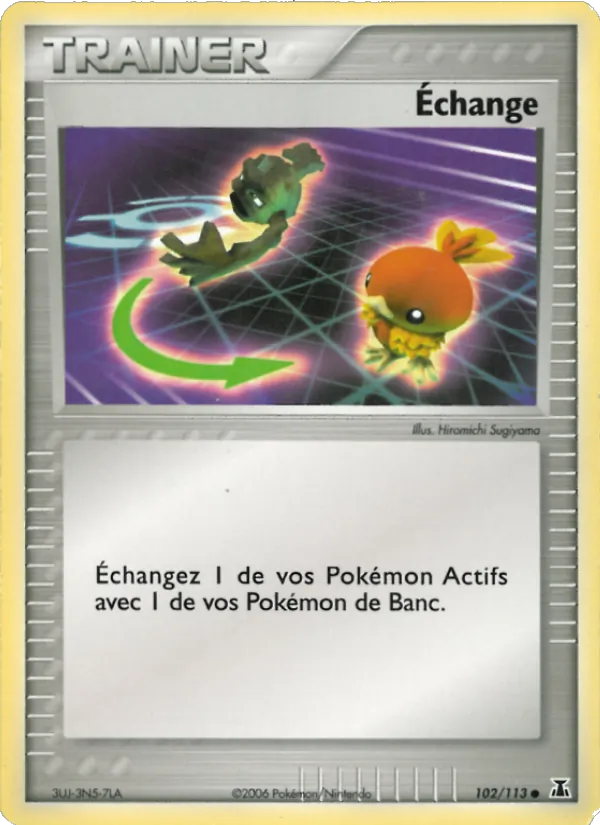 Échange, EX Espèces Delta 102