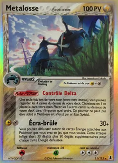 Metalosse δ, EX Espèces Delta 11