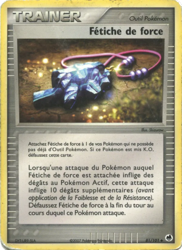 Fétiche de force, EX Île des Dragons 81