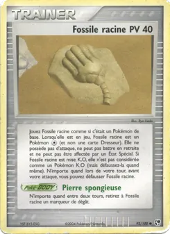 Fossile racine, EX Tempête de sable 92