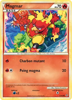 Magmar, Déchaînement 52