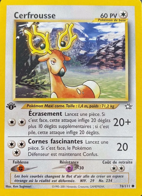 Cerfrousse, Neo Genesis 76