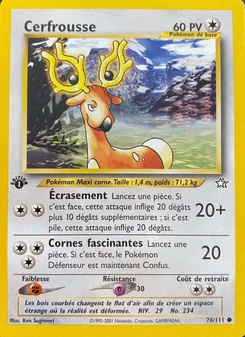 Cerfrousse, Neo Genesis 76