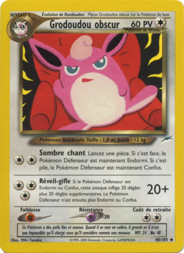 Grodoudou obscur, Neo Destiny 40