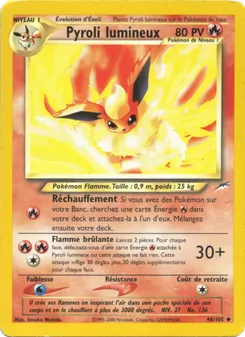 Pyroli lumineux, Neo Destiny 46