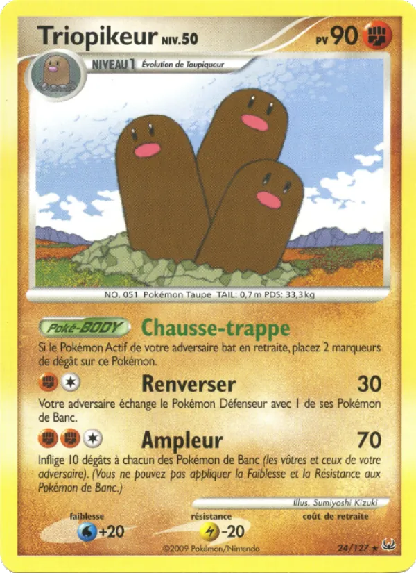 Triopikeur, Platine 24