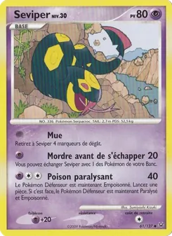 Seviper, Platine 61