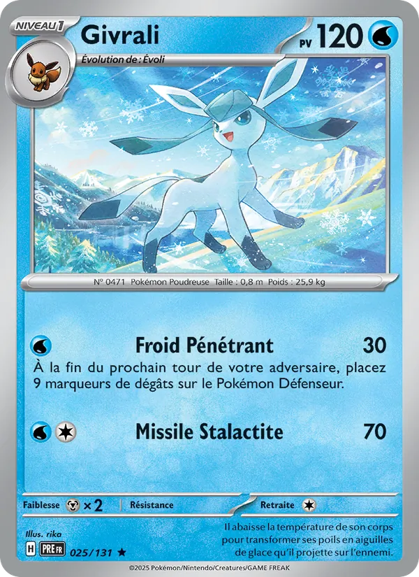 Givrali, Évolutions Prismatiques 025