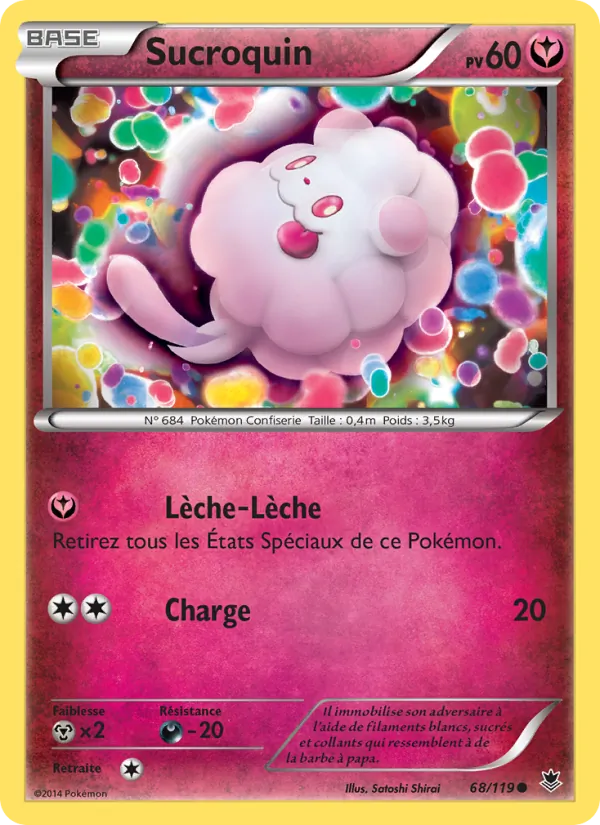 Sucroquin, Vigueur Spectrale 68
